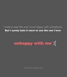 I hate to see the one i love happy with somebody.jpg